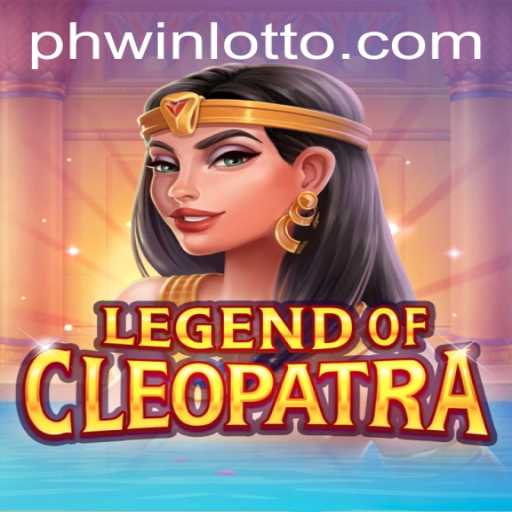 Experience the Thrills of LegendOfCleopatra and the Role of Phwin